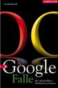 Die Google Falle
